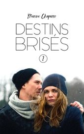 Destins brisés - Tome 2