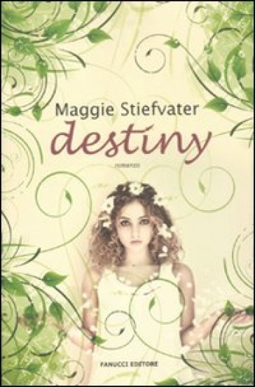 Destiny - Maggie Stiefvater