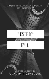 Destroy Evil