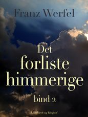 Det forliste himmerige - bind 2