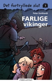 Det fortryllede slot 7: Farlige vikinger