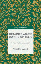 Detainee Abuse During Op TELIC