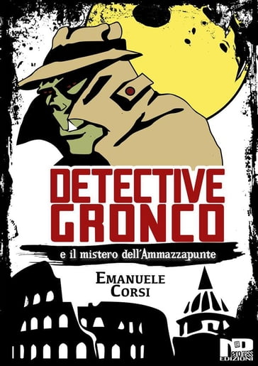 Detective Gronco - Emanuele Corsi