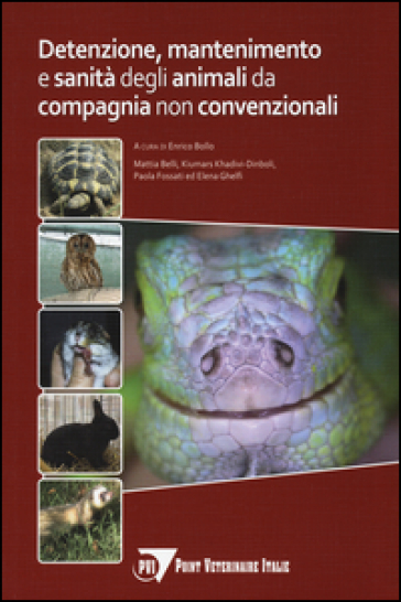 Detenzione, mantenimento e sanità degli animali da compagnia non convenzionali