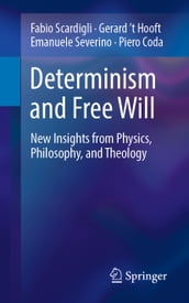 Determinism and Free Will