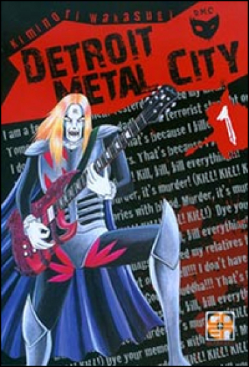 Detroit metal city. 1. - Kiminori Wakasugi