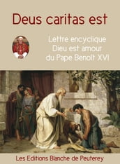 Deus Caritas est - Dieu est amour