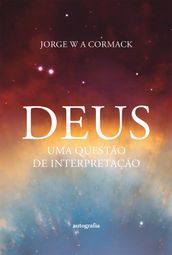 Deus: Uma Questão de Interpretação