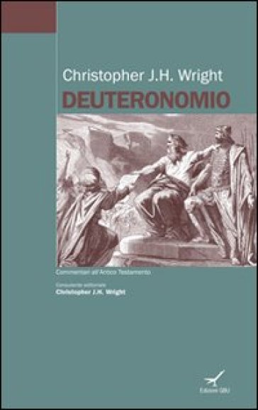 Deuteronomio - Christopher Wright
