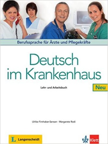 Deutsch im Krankenhaus. Per gli Ist. tecnici e professionali - Ulrike Firnhaber-Sensen - Margarete Rodi