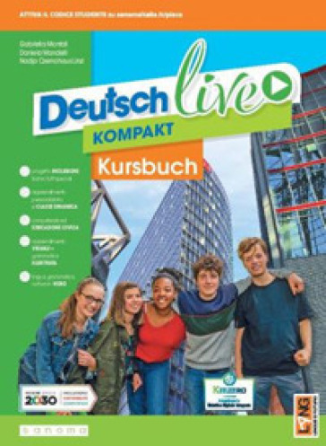 Deutsch live. Dynamisch lernen. Kursbuch. Ediz. in volume unico. Per la Scuola media. Con e-book. Con espansione online - Gabriella Montali - Daniela Mandelli - Nadja Czernohous Linzi