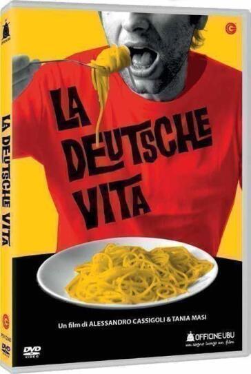 Deutsche Vita (La) - Alessandro Cassigoli - Tania Masi