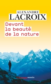 Devant la beauté de la nature