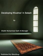 Developing Khushoo  in Salaah