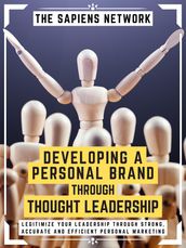 Developing A Personal Brand Through Thought Leadership