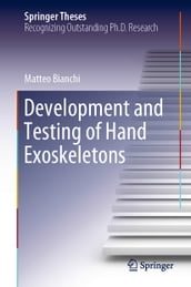 Development and Testing of Hand Exoskeletons