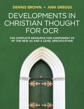 Developments in Christian Thought for OCR