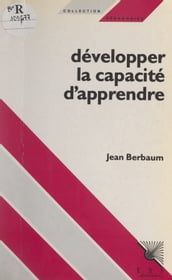 Développer la capacité d apprendre