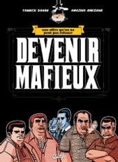 Devenir Mafieux