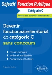 Devenir fonctionnaire territorial de catégorie C sans concours