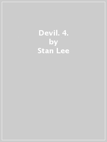 Devil. 4. - Stan Lee - Jack Kirby - Gene Colan