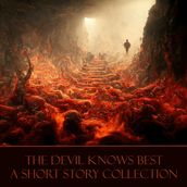 Devil Knows Best, The - A Short Story Collection