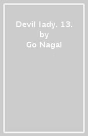 Devil lady. 13.