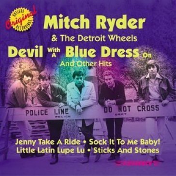 Devil with a blue dress o - MITCH & DETROIT WH RYDER