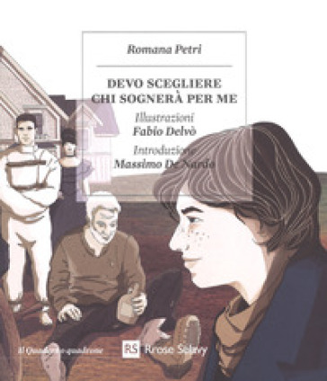 Devo scegliere chi sognerà per me - Romana Petri