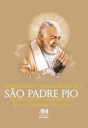 Devocionário e Novena Milagrosa a São Padre Pio