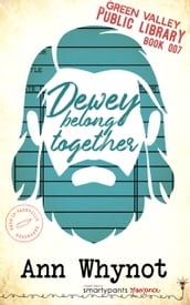 Dewey Belong Together