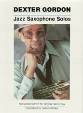 Dexter Gordon - Jazz Saxophone Solos (Songbook)