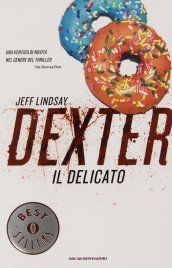 Dexter il delicato