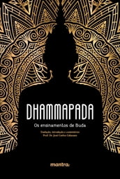 Dhammapada: Os Ensinamentos de Buda