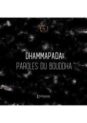 Le Dhammapada Paroles du Bouddha