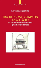 Tra Dharma, common law e WTO. Un