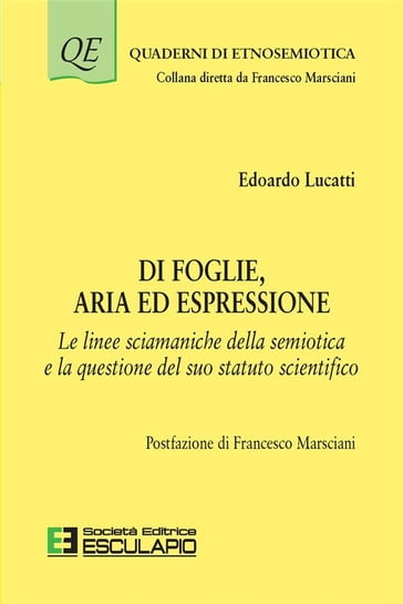 Di Foglie, Aria ed Espressione - Edoardo Lucatti