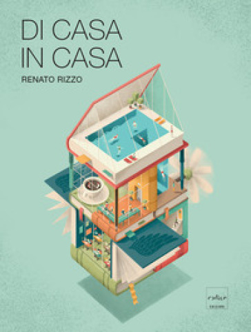 Di casa in casa - Renato Rizzo