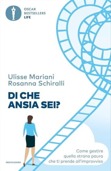 Di che ansia sei? - Rosanna Schiralli - Ulisse Mariani