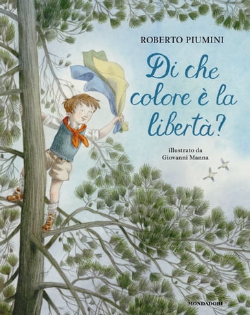 Di che colore è la libertà? - Roberto Piumini