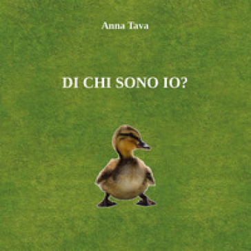 Di chi sono io? - Anna Tava