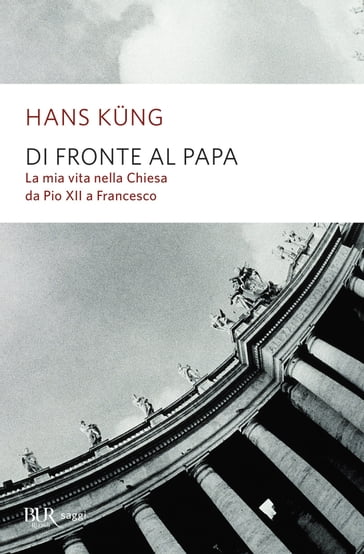 Di fronte al Papa - Hans Kung