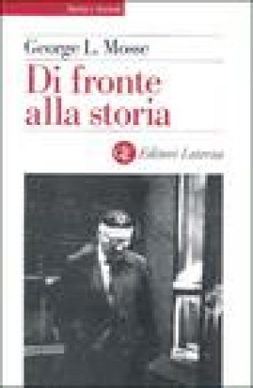 Di fronte alla storia - George L. Mosse