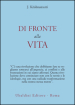 Di fronte alla vita