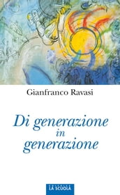 Di generazione in generazione