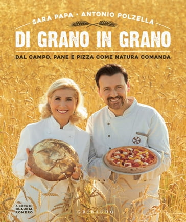 Di grano in grano - Antonio Polzella - Sara Papa