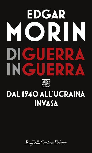 Di guerra in guerra - Edgar Morin