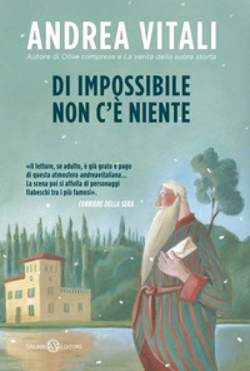 Di impossibile non c'è niente - Andrea Vitali