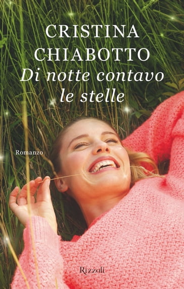 Di notte contavo le stelle - Cristina Chiabotto