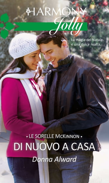 Di nuovo a casa - Donna Alward